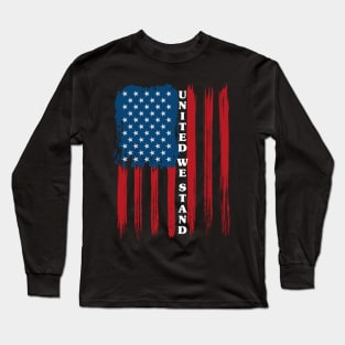 United We Stand Long Sleeve T-Shirt